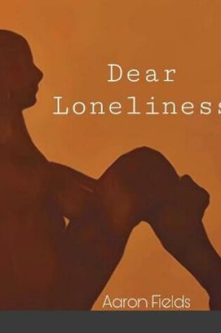 Cover of Dear Loneliness