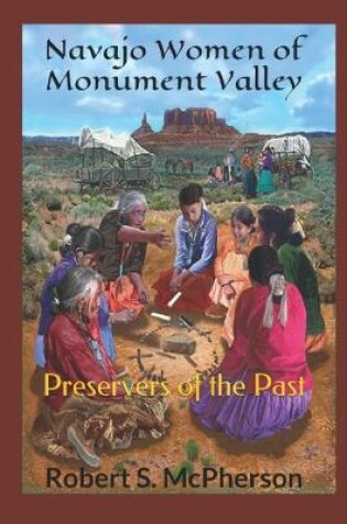 Cover of Navajo Women of Monument Valley