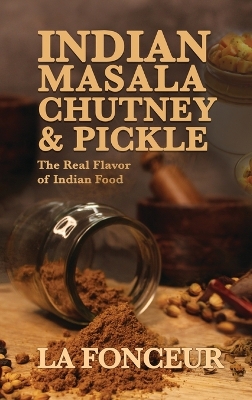 Book cover for Indian Masala Chutney and Pickle (Black and White Print)