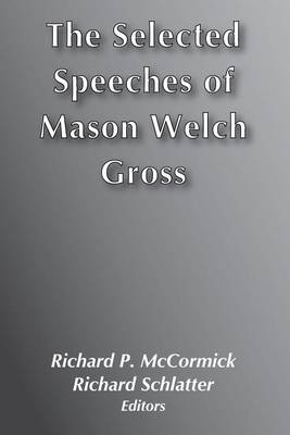 Book cover for The Selected Speeches of Mason Gross