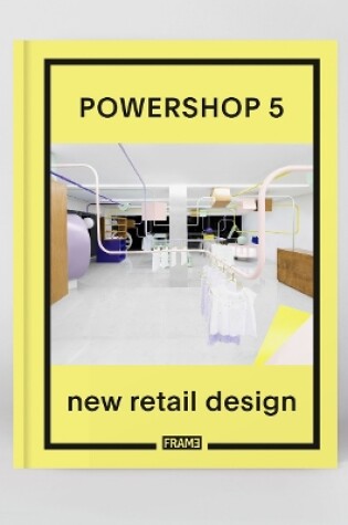 Cover of Powershop 5: New Retail Design