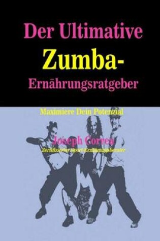 Cover of Der Ultimative Zumba-Ernahrungsratgeber