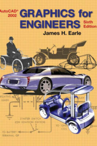 Cover of Graphics for Engineers with AutoCAD 2002 with                         AutoCAD in 3 Dimensions Using AutoCAD 2002