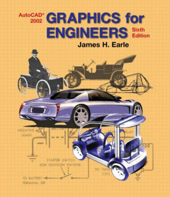 Book cover for Graphics for Engineers with AutoCAD 2002 with                         AutoCAD in 3 Dimensions Using AutoCAD 2002