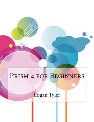 Book cover for Prism 4 for Beginners