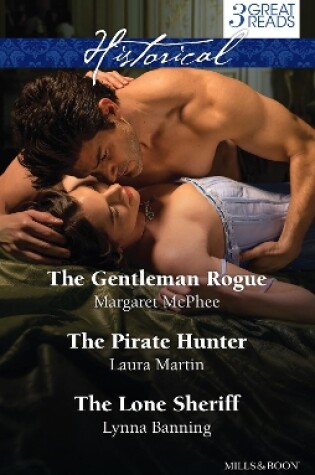 Cover of The Gentleman Rogue/The Pirate Hunter/The Lone Sheriff
