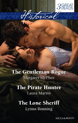 Book cover for The Gentleman Rogue/The Pirate Hunter/The Lone Sheriff