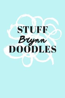 Book cover for Stuff Brynn Doodles