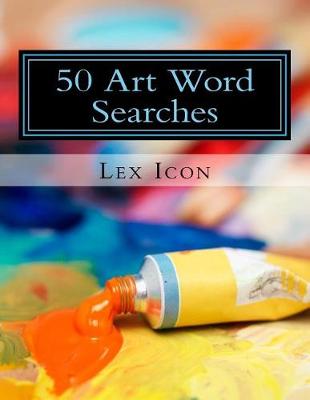 Book cover for 50 Art Word Searches