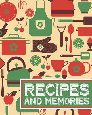 Book cover for Recipes and Memories