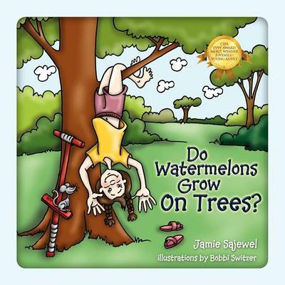 Book cover for Do Watermelons Grow on Trees?