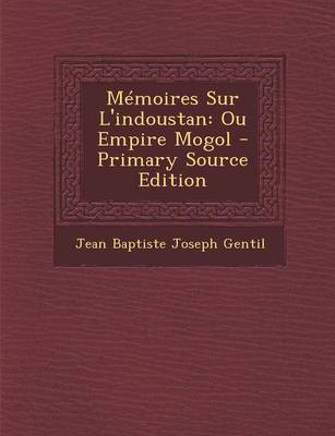 Book cover for Memoires Sur L'Indoustan