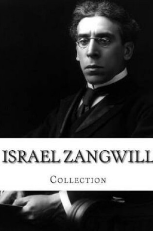 Cover of Israel Zangwill, Collection