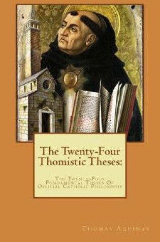 Cover of The Twenty-Four Thomistic Theses