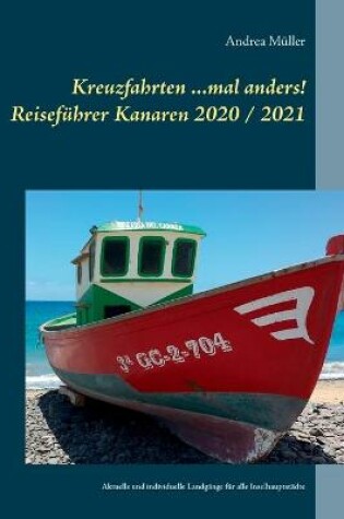 Cover of Kreuzfahrten ...mal anders! Reisefuhrer Kanaren 2020 / 2021