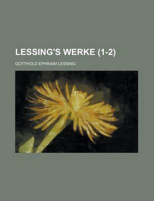 Book cover for Lessing's Werke (1-2 )