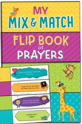 Cover of My Mix and Match Flip Book of Prayers