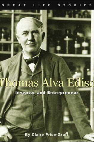 Cover of Great Life Stories Thomas Alva Edison