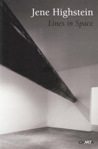 Cover of Jene Highstein: Lines in Space