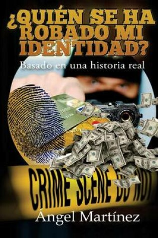 Cover of ¿Quién se ha robado mi identidad?