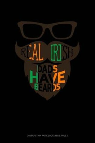 Cover of Real Irish Dads Have Beards