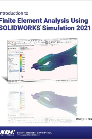 Cover of Introduction to Finite Element Analysis Using SOLIDWORKS Simulation 2021