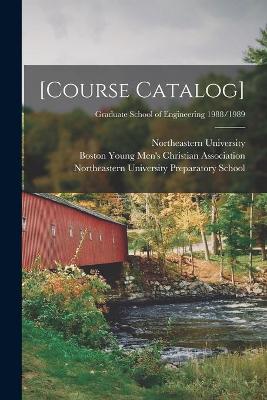 Cover of [Course Catalog]; Graduate School of Engineering 1988/1989