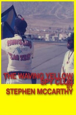 Cover of The Waving Yellow Spy Club