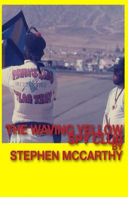 Book cover for The Waving Yellow Spy Club