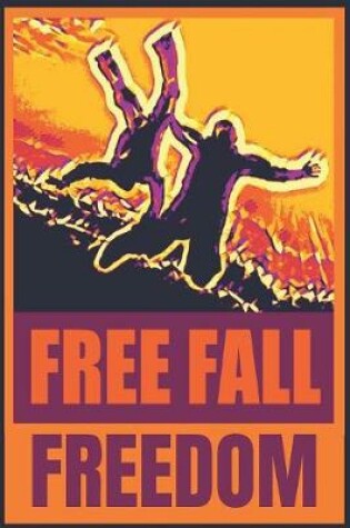 Cover of Free Fall Freedom