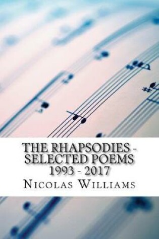 Cover of The Rhapsodies: Selected Poems 1993 - 2017