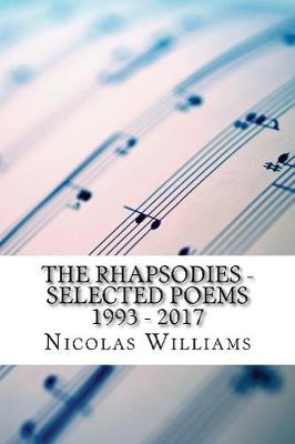 Book cover for The Rhapsodies: Selected Poems 1993 - 2017