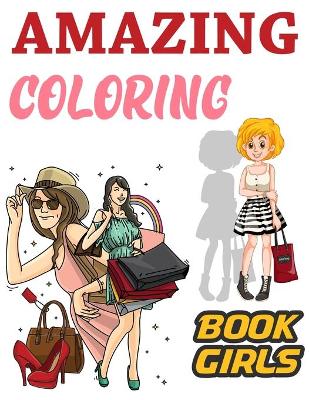 Book cover for Amazing Coloring Book Girls