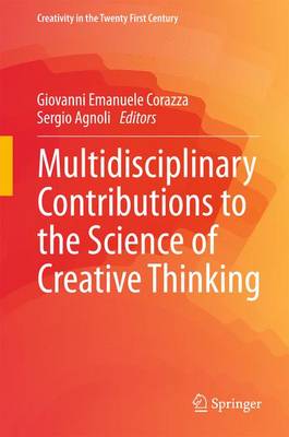 Cover of Multidisciplinary Contributions to the Science of Creative Thinking