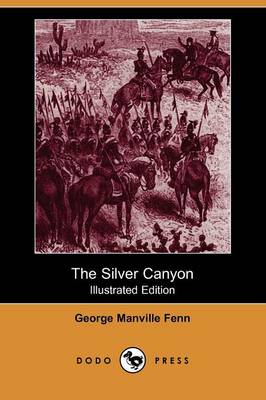 Book cover for The Silver Canyon(Dodo Press)