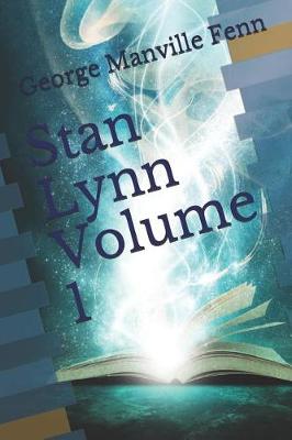 Book cover for Stan Lynn Volume 1