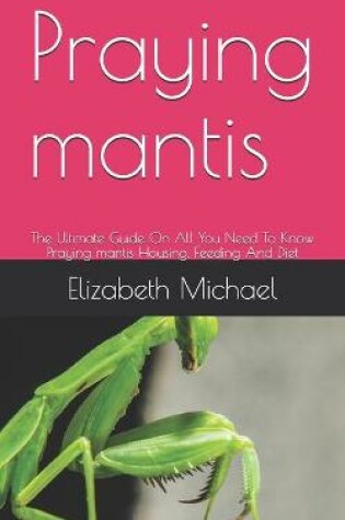 Cover of Praying mantis