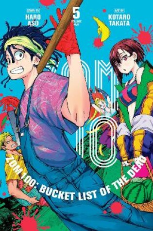 Cover of Zom 100: Bucket List of the Dead, Vol. 5