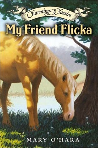 Cover of My Friend Flicka Book and Charm