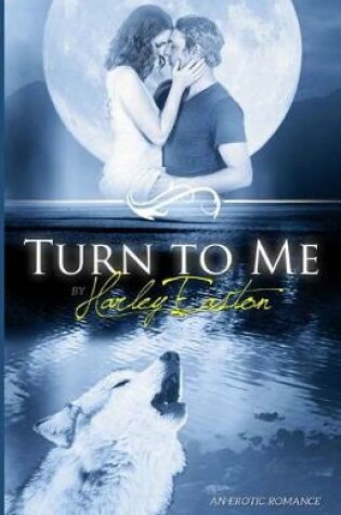 Cover of Turn to Me