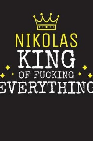 Cover of NIKOLAS - King Of Fucking Everything