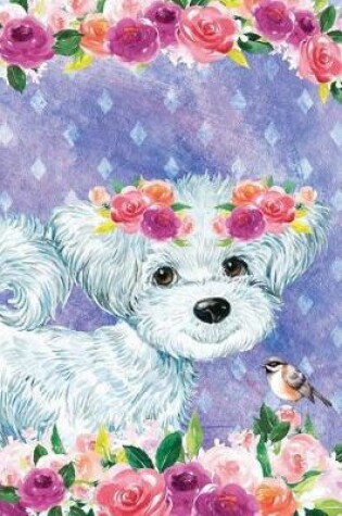 Cover of Bullet Journal Notebook for Dog Lovers White Fluffy Puppy in Flowers 1