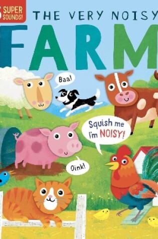 Cover of The Very Noisy Farm