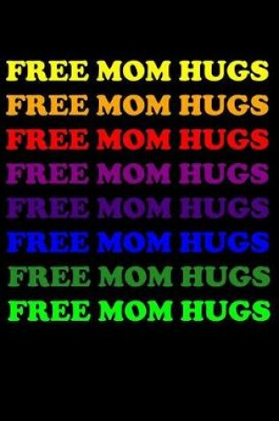 Cover of Free Mom Hugs