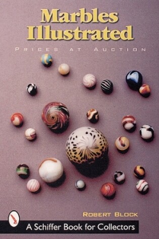 Cover of Marbles Illustrated: Prices at Auction