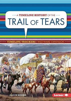 Book cover for A Timeline History of the Trail of Tears