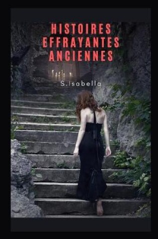 Cover of Histoires effrayantes anciennes