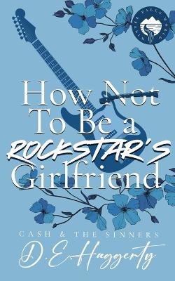 Book cover for How to Be a Rockstar's Girlfriend