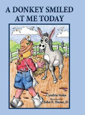 Cover of A Donkey Smiled at Me Today