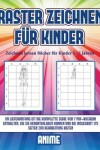 Book cover for Zeichnen lernen Bücher für Kinder 5 - 7 Jahren (Raster zeichnen für Kinder - Anime)